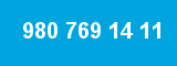 980 769 14 11